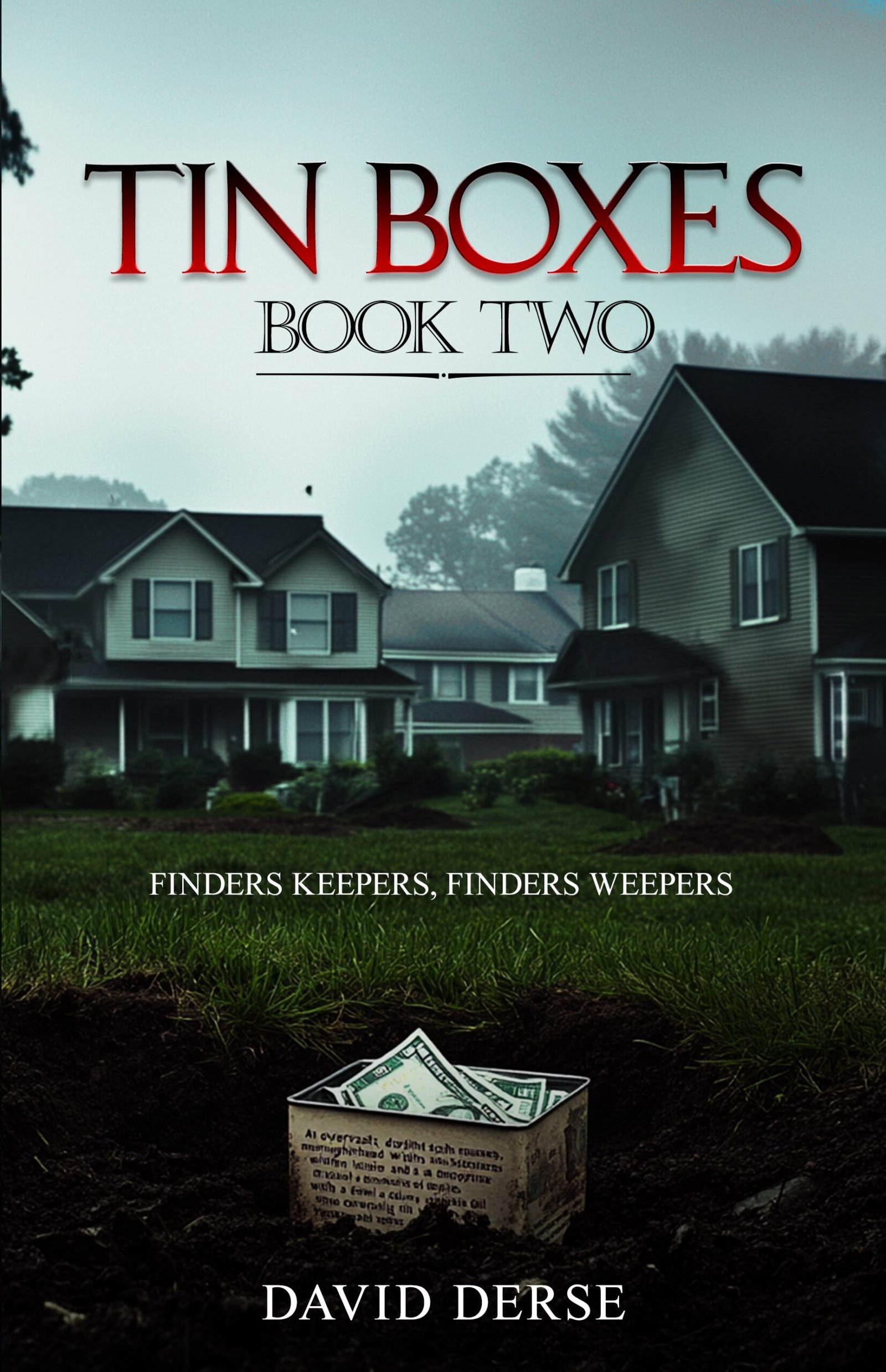 Tin Boxes Book Two Finders Keepers, Finders Weepers Front Cover